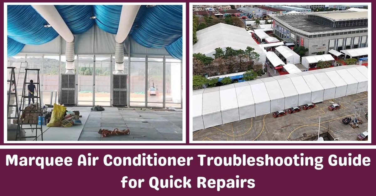 篷房空调故障排除指南快速维修