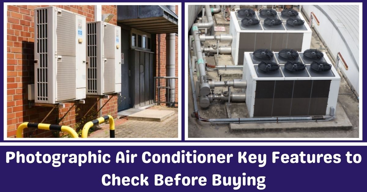 摄影空调的关键功能要在购买前检查