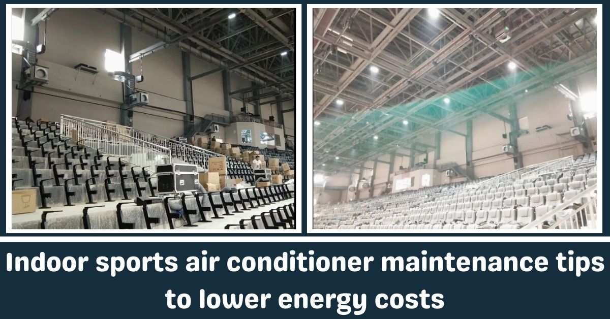 室内运动空调维护提示,以降低能源成本