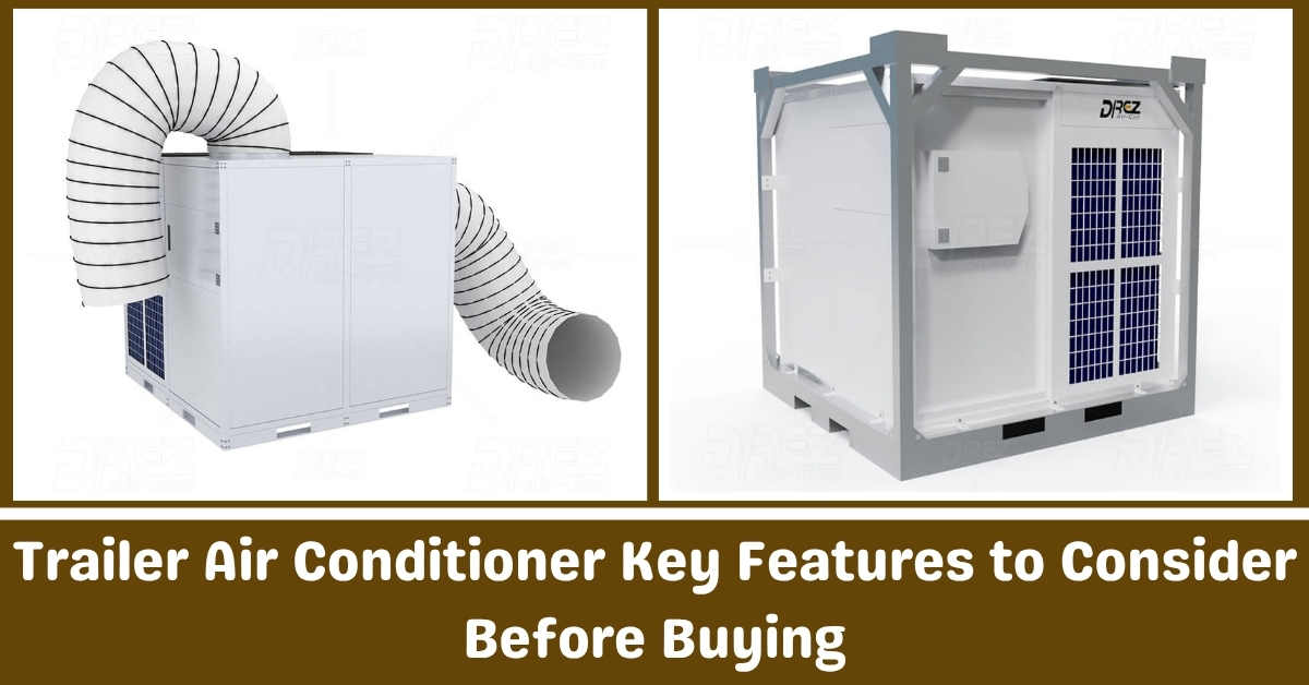 拖车空调在购买前需要考虑的关键功能
